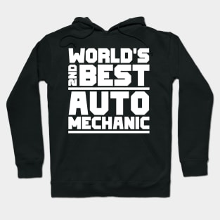 2nd best auto mechanic Hoodie